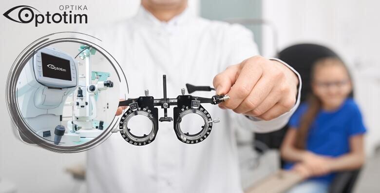 Kompletan oftalmološki pregled u Poliklinici Optotim s popustom na dioptrijske naočale i kontaktne leće