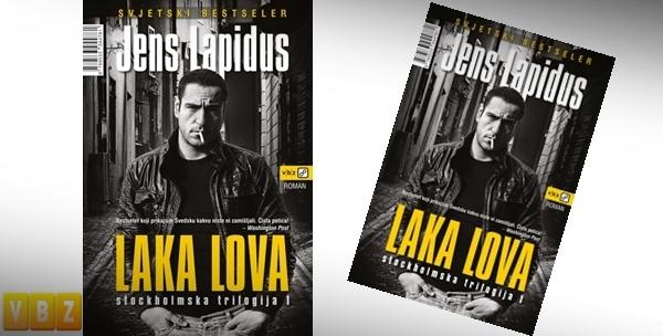 Knjiga “Laka lova” autora Jensa Lapidusa – nabavite 1. dio Stockholmske trilogije za samo 49kn!