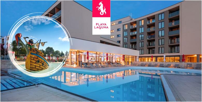 POREČ - nezaboravno ljeto čeka vas u family friendly Hotelu Park Plava Laguna 4* sa brojnim sadržajima za cijelu obitelj!