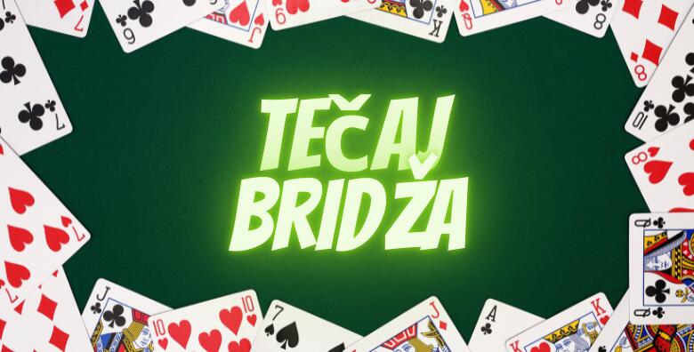 Uvod u tečaj bridža – savladajte sve trikove u mjesec dana za kompleksnu misaonu igru kartama kojom razvijate kombinatoriku i logičko razmišljanje