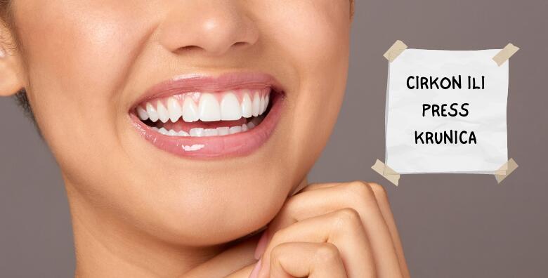 Ponuda dana: Cirkon ili press krunica - za novi osmijeh i zdravlje zubi pobrinut će se stručnjaci ordinacije Dental Time! (Stomatološka ordinacija Dental Time)