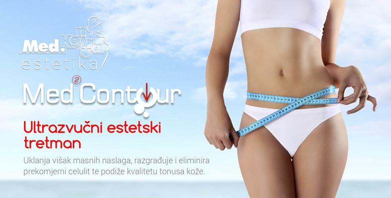 MED2CONTOUR- najbolji u mršavljenju i oblikovanju tijela! Odmah vidljivi i TRAJNI rezultati – 1 tretman dijela tijela po izboru od 399 kn!