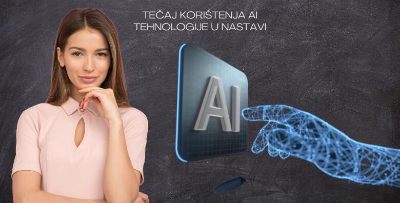 MEGA POPUST: 92% - Online tečaj korištenja AI tehnologije u nastavi - otkrijte najbolje AI alate i poboljšajte svoje vještine podučavanja pomoću umjetne inteligencije (International Open Academy)