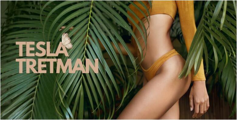 TESLA TRETMAN – riješite se masnih stanica, pojačajte snagu mišića, poboljšajte cirkulaciju te oblikujte zavidno tijelo u La Camilla Beauty baru