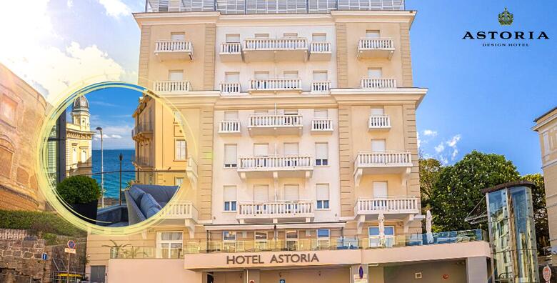 Hotel Astoria 4* - uživajte u blizini samog srca Opatije i dožive sve atrakcije Kraljice Jadrana uz 1 ili više noći s polupansionom za dvoje + gratis paket za dijete do 5,99 godina