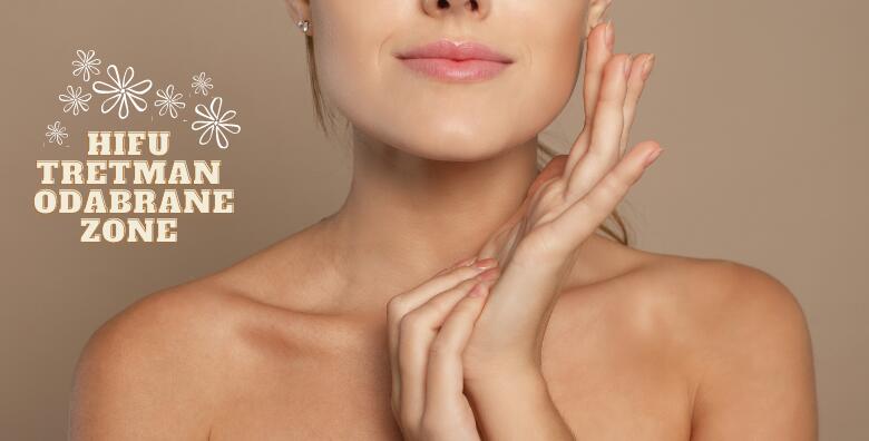 HIFU tretman lica – osvježite izgled tretiranjem cijelog lica, dijela ili zone po izboru bez kirurške intervencije posjetom Studija Bio + klinik