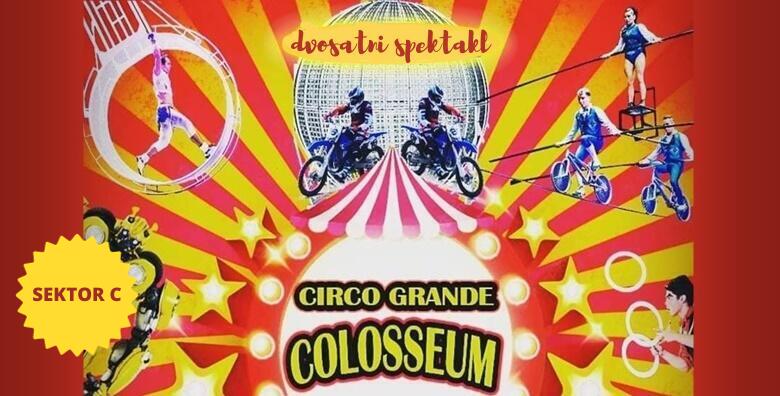 Ponuda dana: CIRKUS DOLAZI U ŠIBENIK! Uživajte u do 2 sata vrhunske zabave uz globus smrti sa motorima, zračne akrobacije, mađioničare, Transformerse i još mnogo toga za cijelu obitelj! (Circo Grande Colosseum)