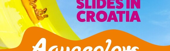 Aquacolors Poreč – najveći adrenalinski vodeni park na Mediteranu, čeka vas 15 vodenih tobogana za sve uzraste, 4 bazena i animacije za djecu