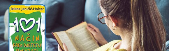 101 način kako djetetu pokazati da ga volite - ova knjižica podsjetit će vas kako je lako pokazati djetetu ljubav + opuštajući jastučić za oči
