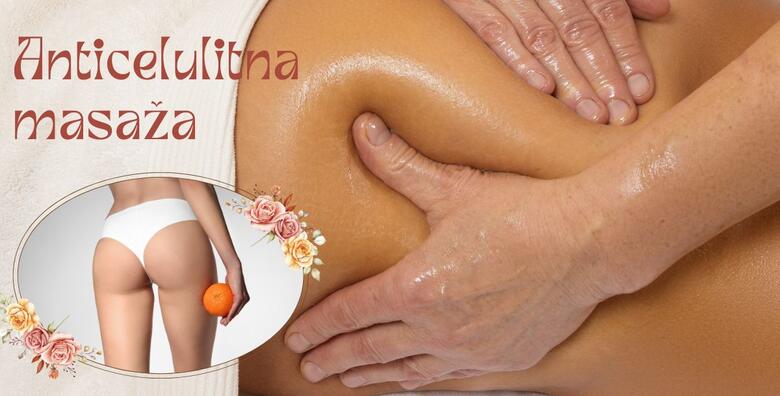 Riješite se viška vode, masnoće i toksina iz organizma pomoću 10 tretmana ANTICELULITNE MASAŽE