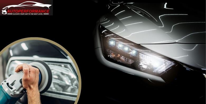 POPUST: 30% - Vratite prvobitan sjaj svjetlima na vozilima i povećajte vidljivost na cesti uz poliranje farova u automehaničarskoj radionici Auto Performance (AUTO PERFORMANCE)